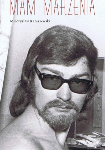 Okładka: Mieczysław Karaszewski - Mam marzenia