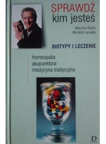 Okładka: Maurice Rubin - Sprawdź kim jesteś. Biotypy i leczenie