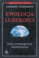 Okładka: Kazimierz Chodkiewicz - Ewolucja ludzkości - zarys antropogenezy okultystycznej