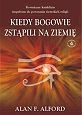 Okładka: Alan F. Alford - Kiedy bogowie zstąpili na ziemię