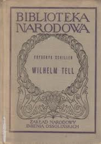 Okładka: Friedrich Schiller - Wilhelm Tell