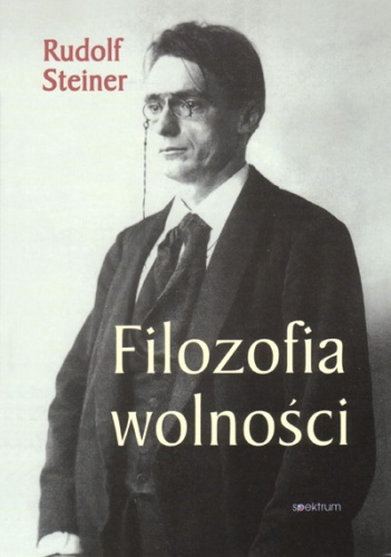 Okładka: Rudolf Steiner - Filozofia wolności