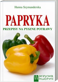 Okładka: Hanna Szymanderska - Papryka