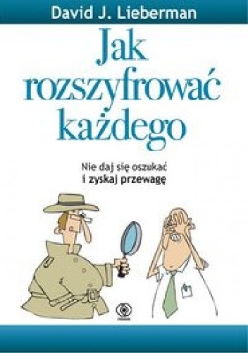 Okładka: David J. Lieberman - Jak rozszyfrować każdego