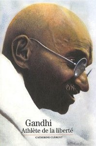 Okładka: Catherine Clement - Gandhi - mocarz wolności