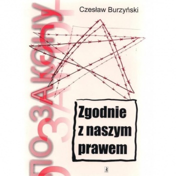 Okładka: Czesław Burzyński - Zgodnie z naszym prawem