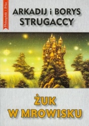 Okładka: Arkadij Strugacki - Żuk w mrowisku