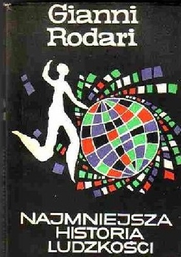 Okładka: Gianni Rodari - Najmniejsza historia ludzkości