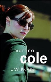Okładka: Martina Cole - Uwikłani