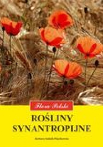 Okładka: Barbara Sudnik-Wójcikowska - Rośliny synantropijne