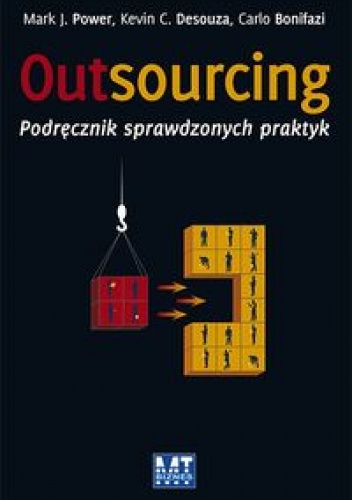 Okładka: Mark J. Power - Outsourcing. Podręcznik sprawdzonych praktyk