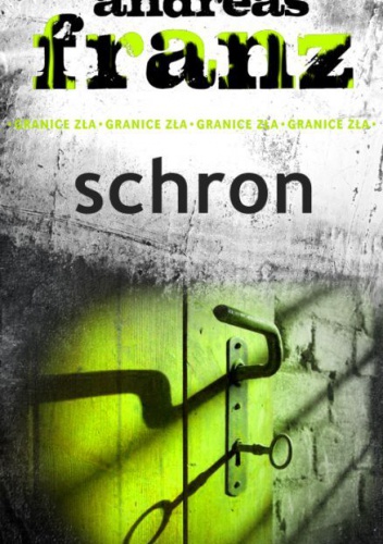Okładka: Andreas Franz - Schron