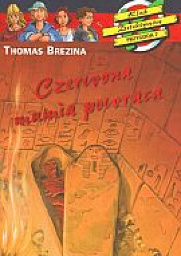 Okładka: Thomas Brezina - Czerwona mumia powraca