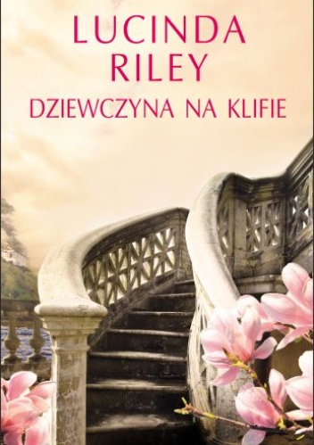 Okładka: Lucinda Riley - Dziewczyna na klifie