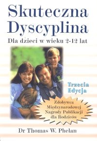 Okładka: Thomas W. Phelan - Skuteczna dyscyplina