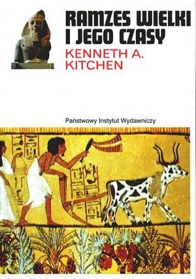 Okładka: Kenneth A. Kitchen - Ramzes Wielki i jego czasy