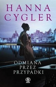 Okładka: Hanna Cygler - Odmiana przez przypadki