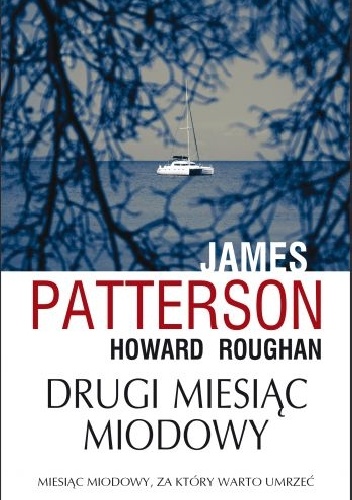 Okładka: James Patterson - Drugi miesiąc miodowy