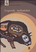 Okładka:  praca zbiorowa - Legendy indiańskie