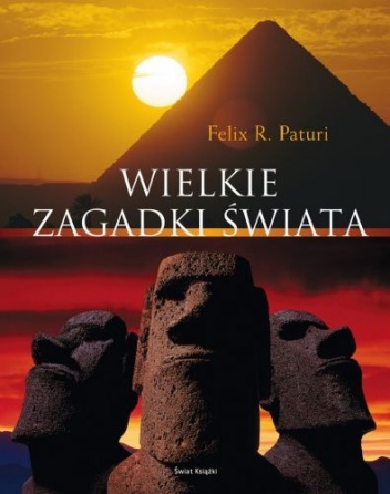 Okładka: Felix R. Paturi - Wielkie zagadki świata