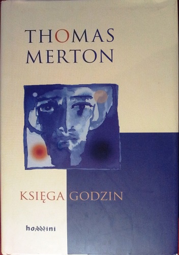 Thomas Merton - Księga godzin