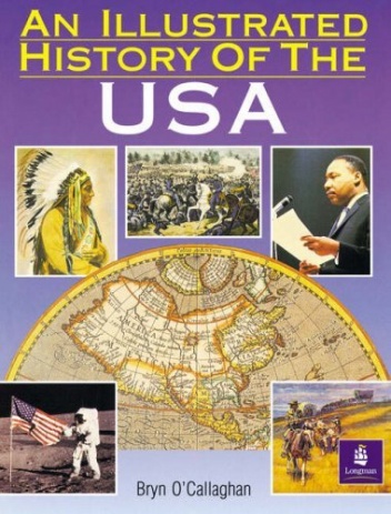 Okładka: Bryn O'Callaghan - An Illustrated History of the USA