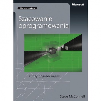 Okładka: Steve McConnell - Szacowanie oprogramowania. Kulisy czarnej magii