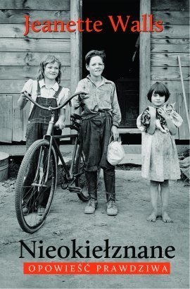 Okładka: Jeannette Walls - Nieokiełznane