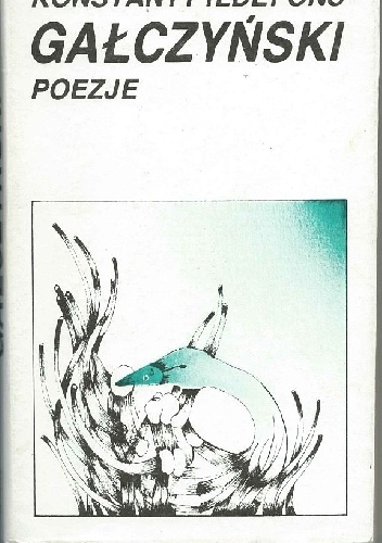 Okładka: Konstanty Ildefons Gałczyński - Poezje