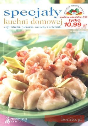 Okładka:  praca zbiorowa - Specjały kuchni domowej, czyli kluski, pierożki, racuchy i naleśniki