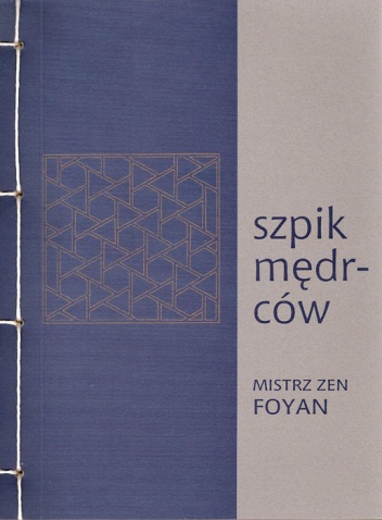 Okładka: Robert Bączyk - Szpik mędrców. Mistrz zen Foyan