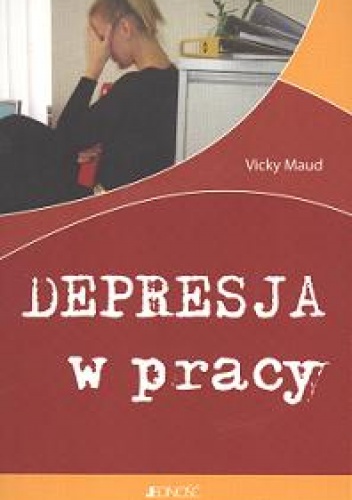 Okładka: Vicky Maud - Depresja w pracy