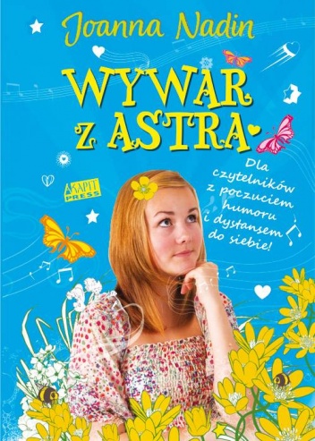 Okładka: Joanna Nadin - Wywar z Astra