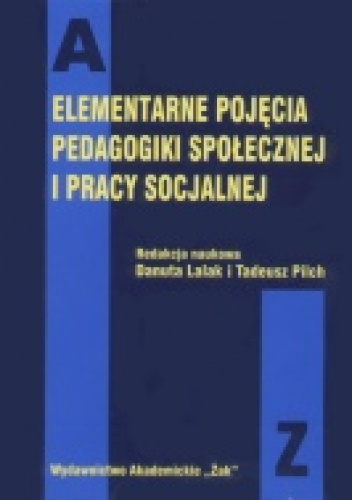 Okładka: Tadeusz Pilch - Elementarne pojęcia pedagogiki społecznej i pracy socjalnej