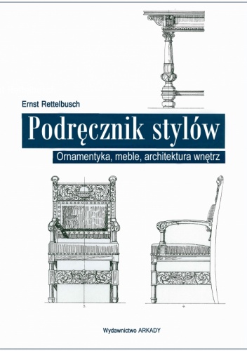 Okładka: Ernst Rettelbusch - Podręcznik stylów