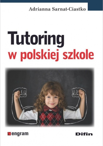 Okładka: Adrianna Sarnat-Ciastko - Tutoring w polskiej szkole