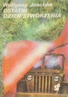 Okładka: Wolfgang Jeschke - Ostatni dzień stworzenia