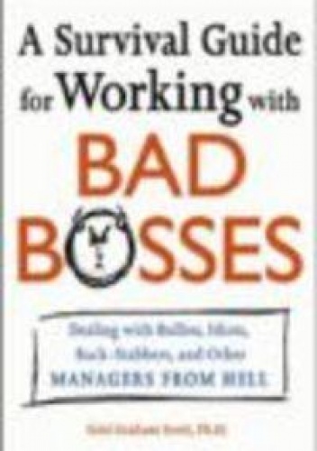 Okładka: S. Graham - Survival Guide for Working With Bad Bosses