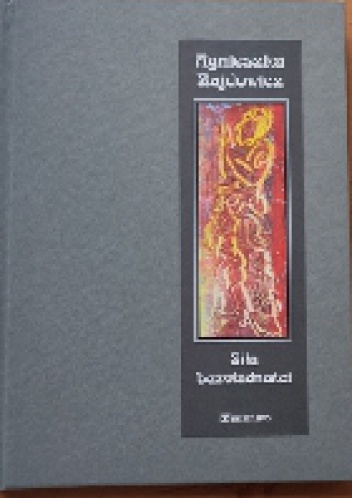 Okładka: Agnieszka Zajdowicz - Siła bezwładności