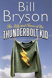 Okładka: Bill Bryson - The Life and Times of Thunderbolt Kid