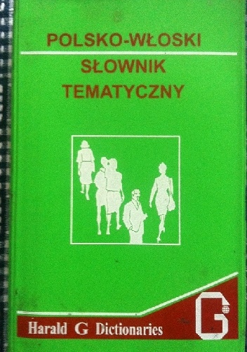 Okładka: Hanna Cieśla - Polsko-włoski słownik tematyczny