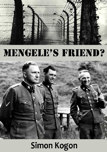 Okładka: Simon Kogon - Mengele's Friend?