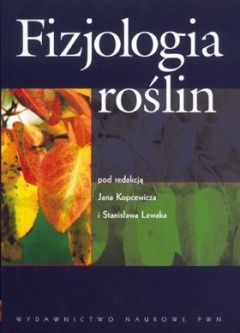 Okładka: Jan Kopcewicz - Fizjologia roślin