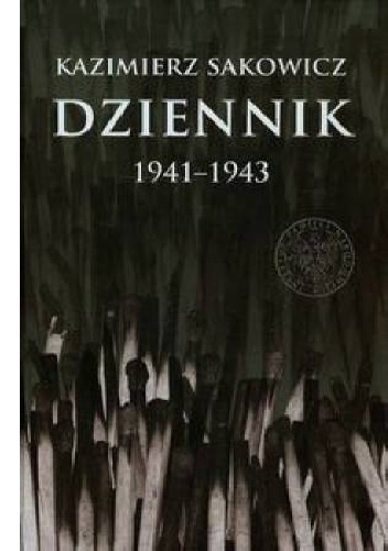 Okładka: Kazimierz Sakowicz - Dziennik 1941–1943