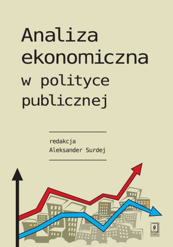 Okładka: Aleksander Surdej - Analiza ekonomiczna w polityce publicznej