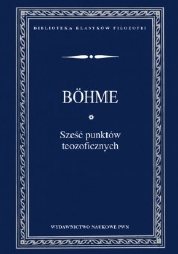 Okładka: Jakub Böhme - Sześć punktów teozoficznych