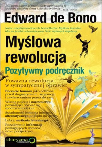 Okładka: Edward de Bono - Myślowa rewolucja. Pozytywny podręcznik
