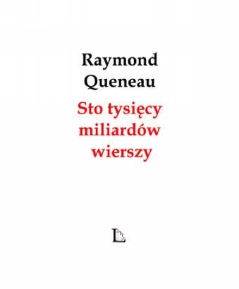 Okładka: Raymond Queneau - Sto tysięcy miliardów wierszy