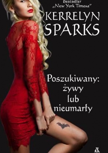 Okładka: Kerrelyn Sparks - Poszukiwany: żywy lub nieumarły