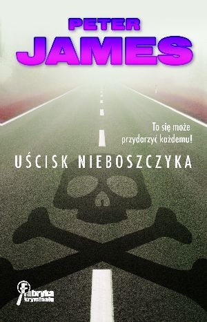 Okładka: Peter James - Uścisk nieboszczyka